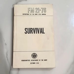 SURVIVAL FM21-76 Department Of The Army Field Manual